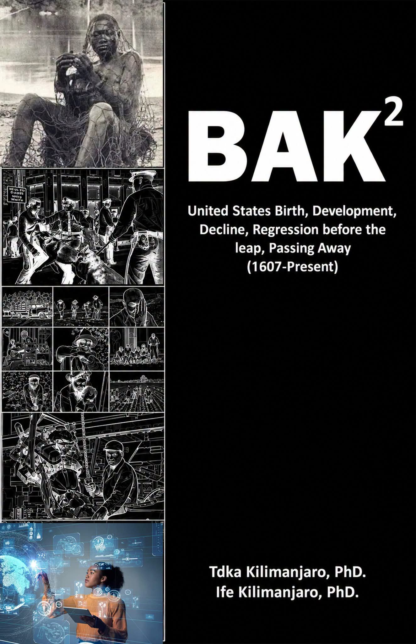 BAK2: USA Birth, Development, Decline...(2023, 1050 pages)