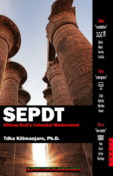 Sepdt: African Kmt's Calendar Modernized (2023, 339 pages)